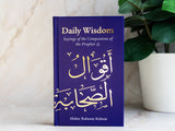 Daily Wisdom Sayings of the  Companions of the Prophet