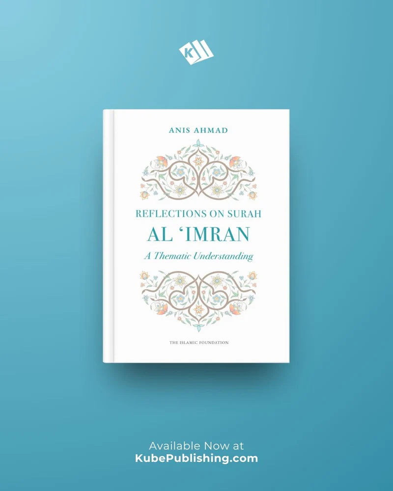 Reflections on Surah Al Imran