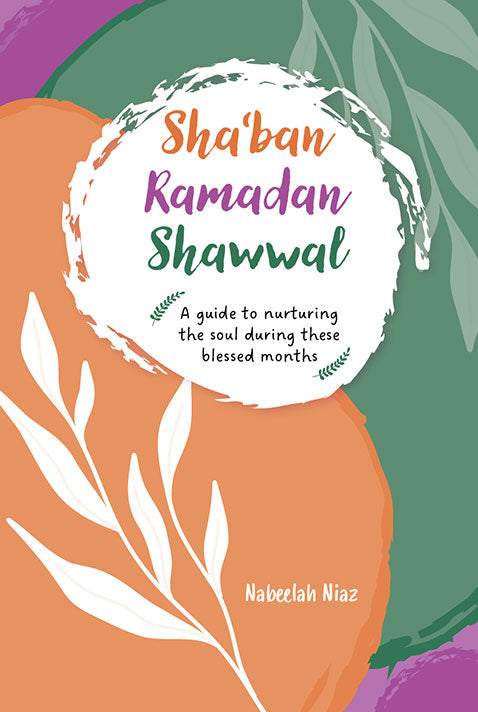 Shaban, Ramadan, Shawwal