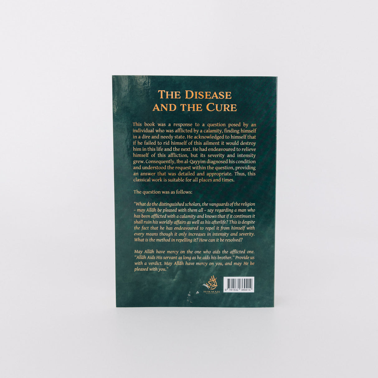 The Disease And The Cure Ibn Al-Qayyim