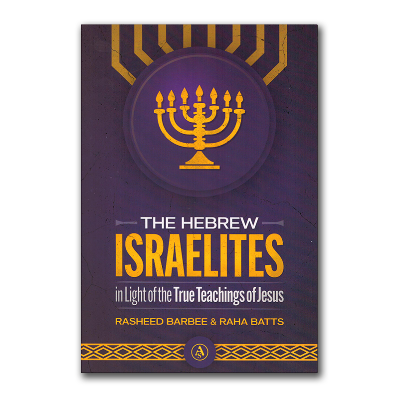 The Hebrew Israelites in Light of the True Teachings of Jesus