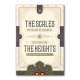 The Scales on the Day of Judgement and the People on the Heights