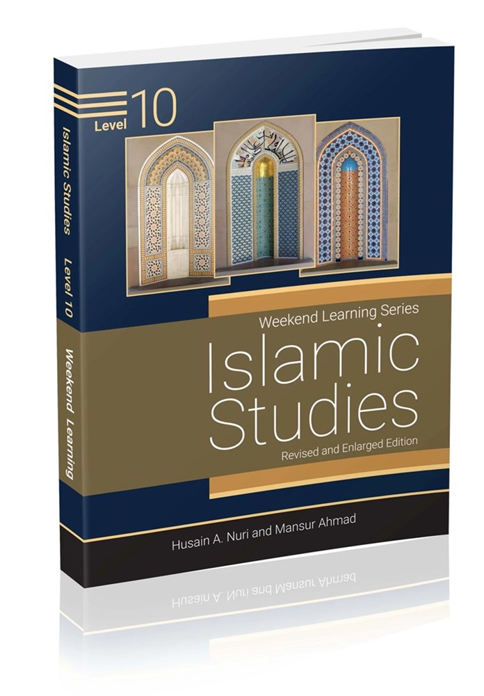 Weekend Learning Islamic Studies Level 10 (Revised And Enlarged Edition)