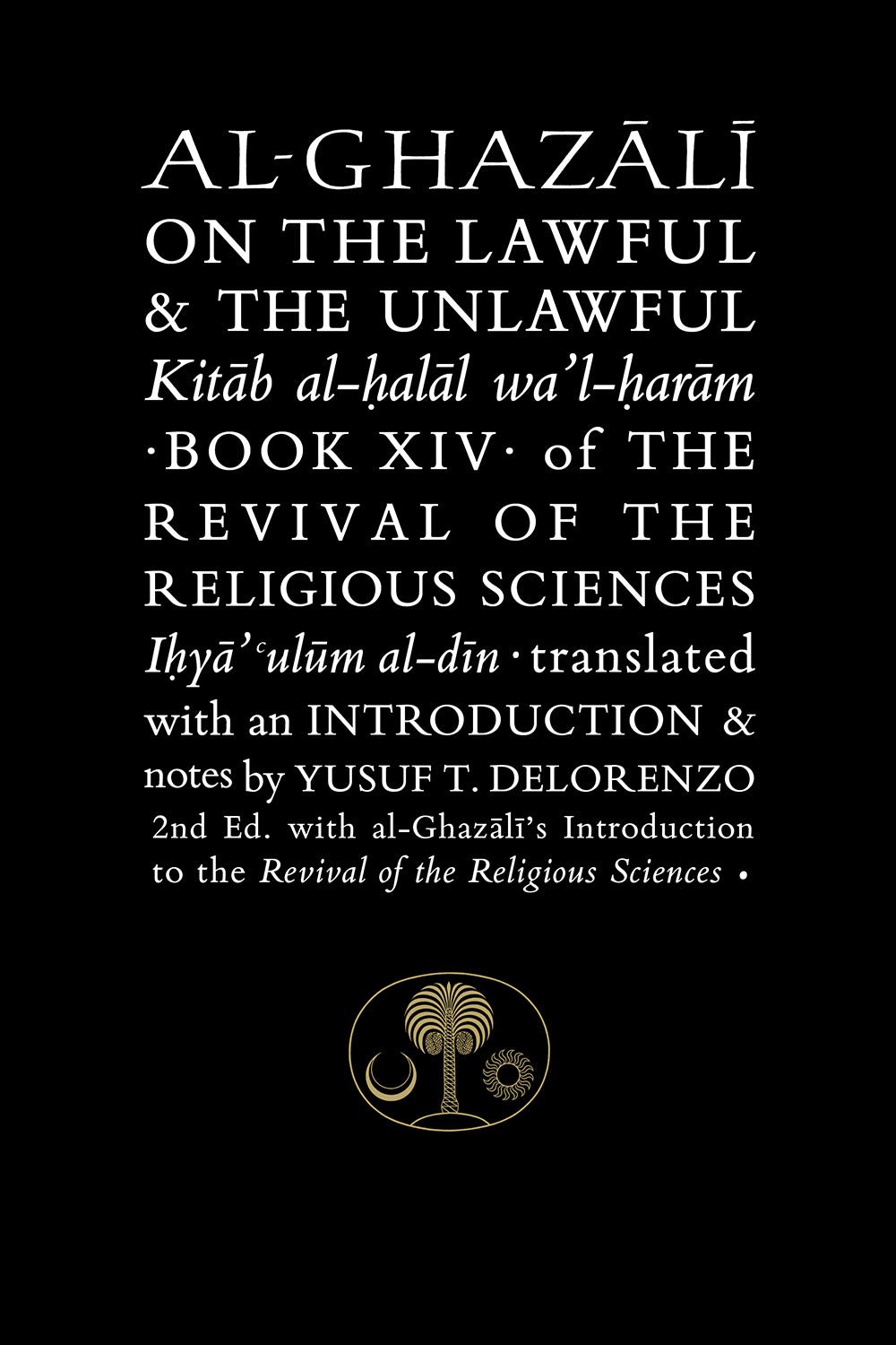 Al-Ghazali on the Lawful and the Unlawful