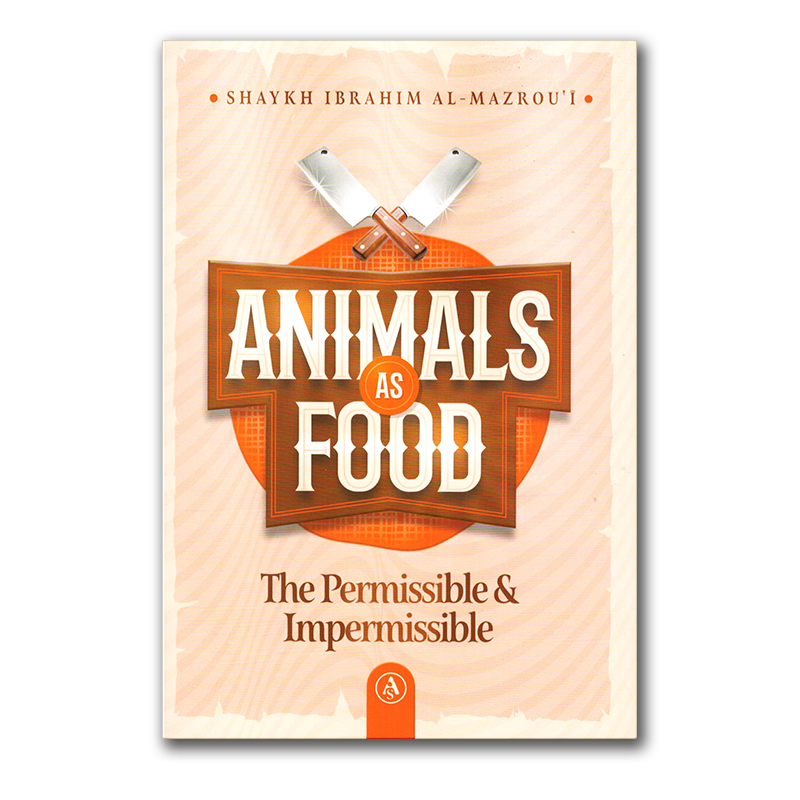 Animals As Food: The Permissible and Impermissible