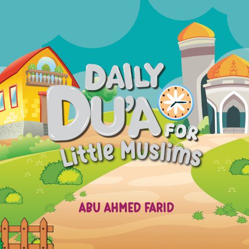 Daily Duas for Little Muslims