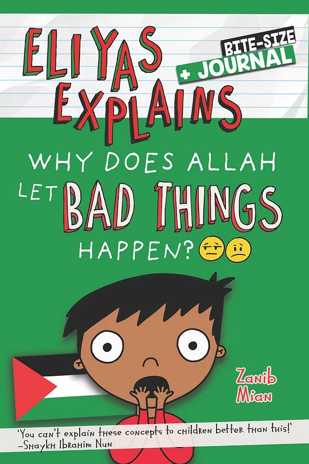 Eliyas Explains Why Does Allah Let Bad Things Happen?