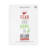 Fear and Hope in Allah: How to Balance?