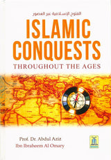 Islamic Conquest Throughout The Ages