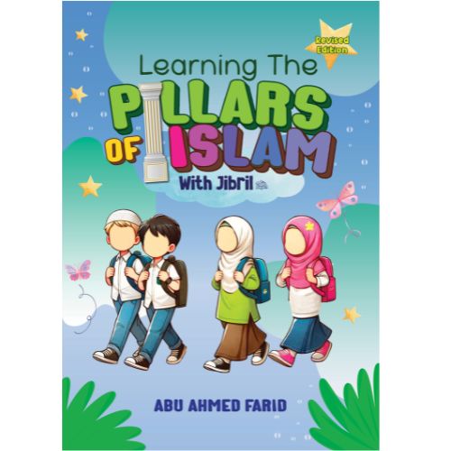 Learning The Pillars of Islam with Jibril (Revised)