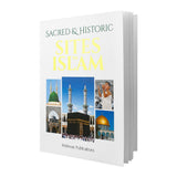 Sacred and Historical Sites in Islam