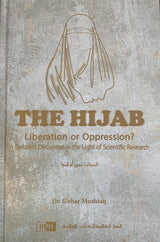 The Hijab – Liberation or Oppression?