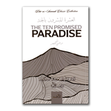 The Ten Promised Paradise by Ibn Jawzi [d.597 AH]
