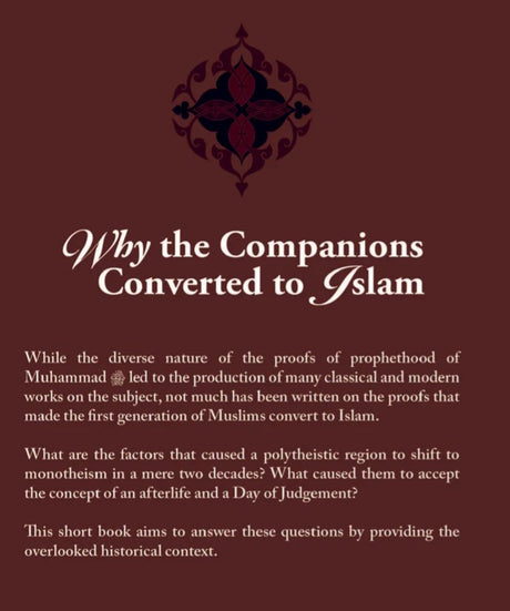 Why the Companions Converted to Islam