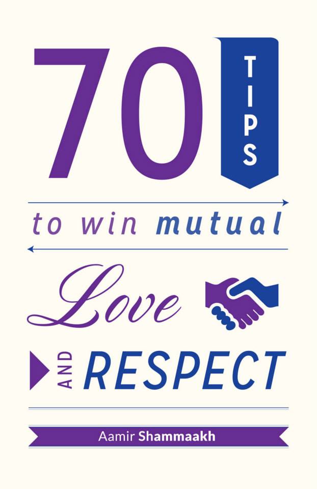 70 Tips to Win Mutual Love & Respect