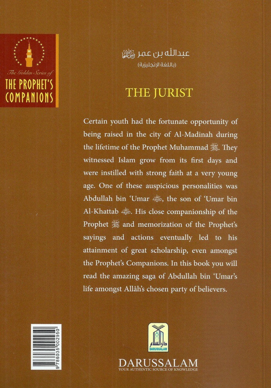 Golden Series The Jurist: Abdullah Bin Umar (R)