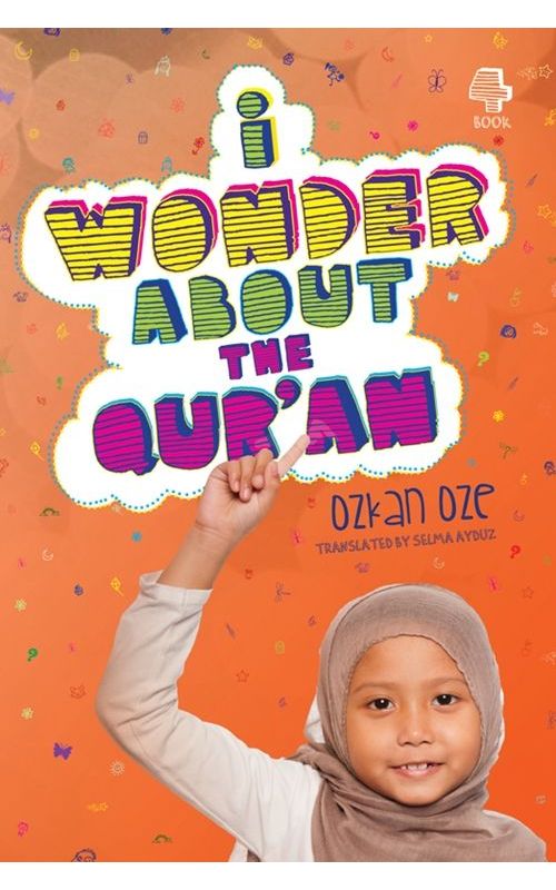 I Wonder About the Quran Book Four