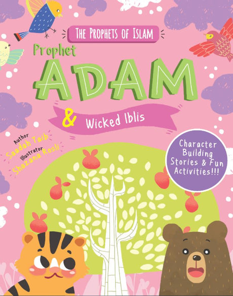The Prophets of Islam | Prophet Adam and Wicked Iblis