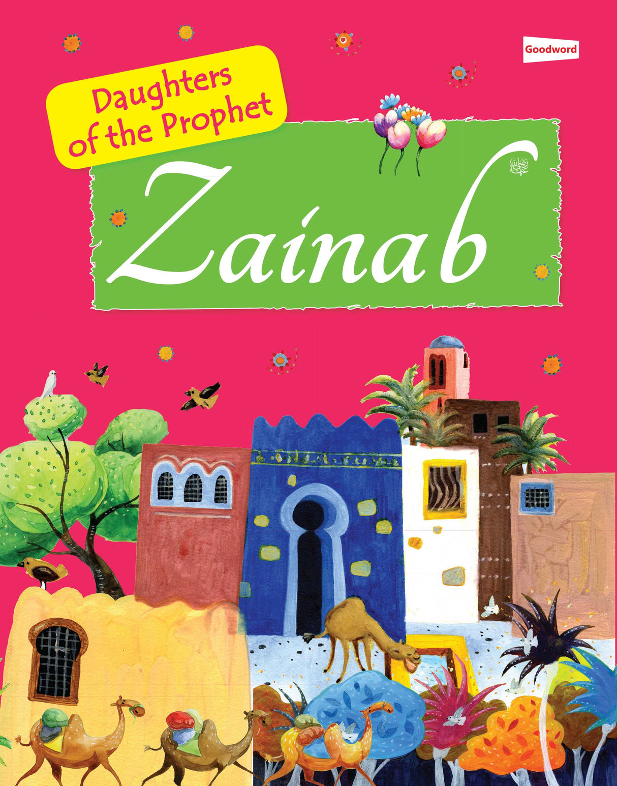 Zainab: The Daughter of the Prophet