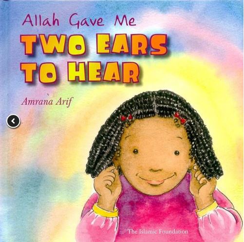 Allah Gave Me: Two Ears to Hear