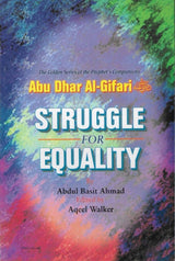 Struggle for Equality - Abu Dhar Al-Gifari