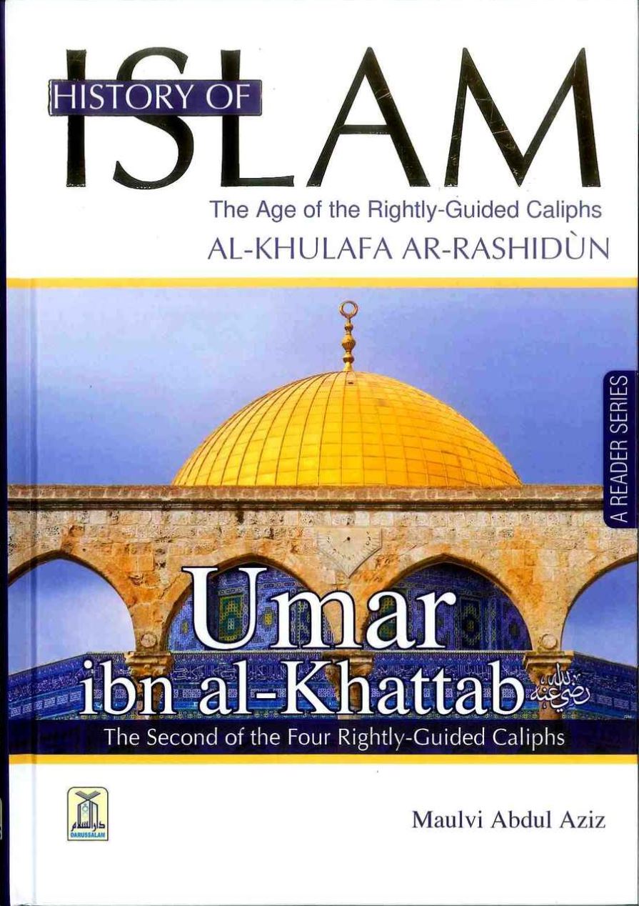 History Of Islam - Umar Ibn Al Khattab Rightly Guided Khalifah