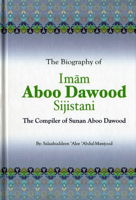 The Biography of Imam Aboo Dawood Sijistani (Default)
