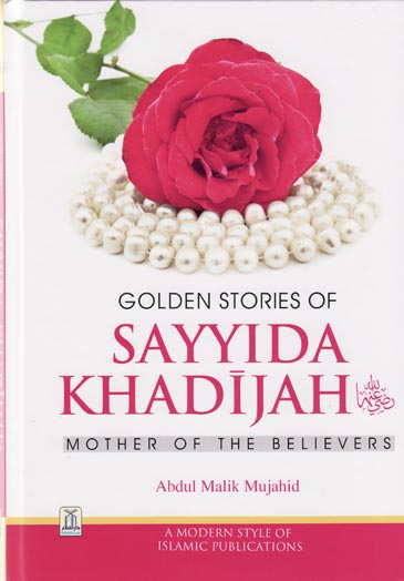 Golden Stories of Sayyida Khadijah (RA)-0