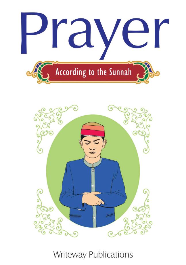 Prayer According To The Sunnah