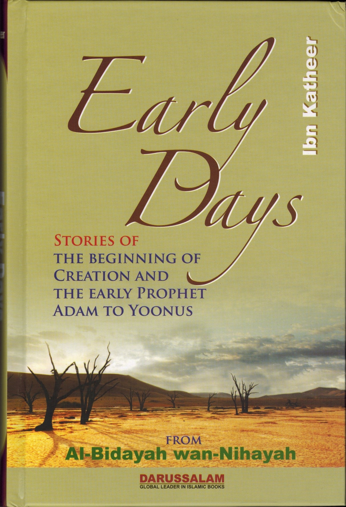 The Historic Al Bidaya Wan Nihaya 8 Vol. Set (The Beginnings & The Endings)