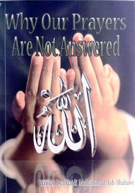 Why Our Prayers Are Not Answered-0