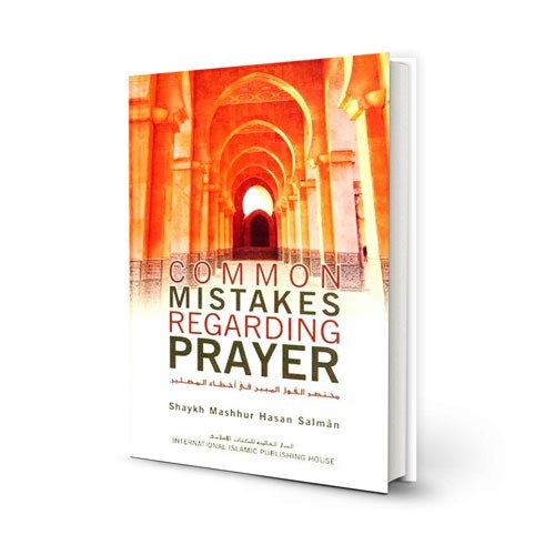 'Common Mistakes Regarding Prayer (Default)