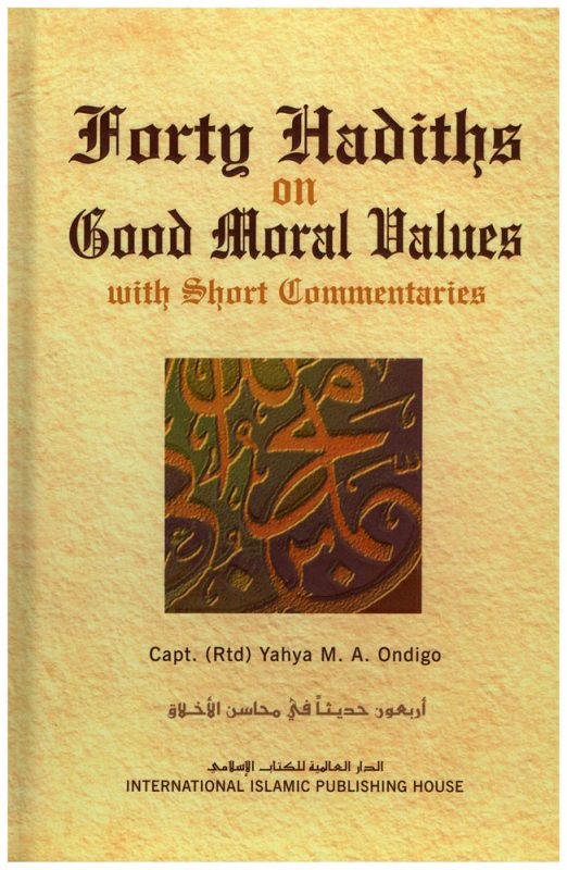 Forty Hadiths on Good Moral Values - Darussalam Islamic Bookshop Australia