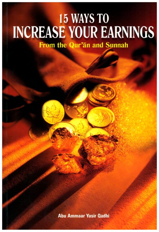 15 Ways to Increase Your Earnings from the Quran and Sunnah-0