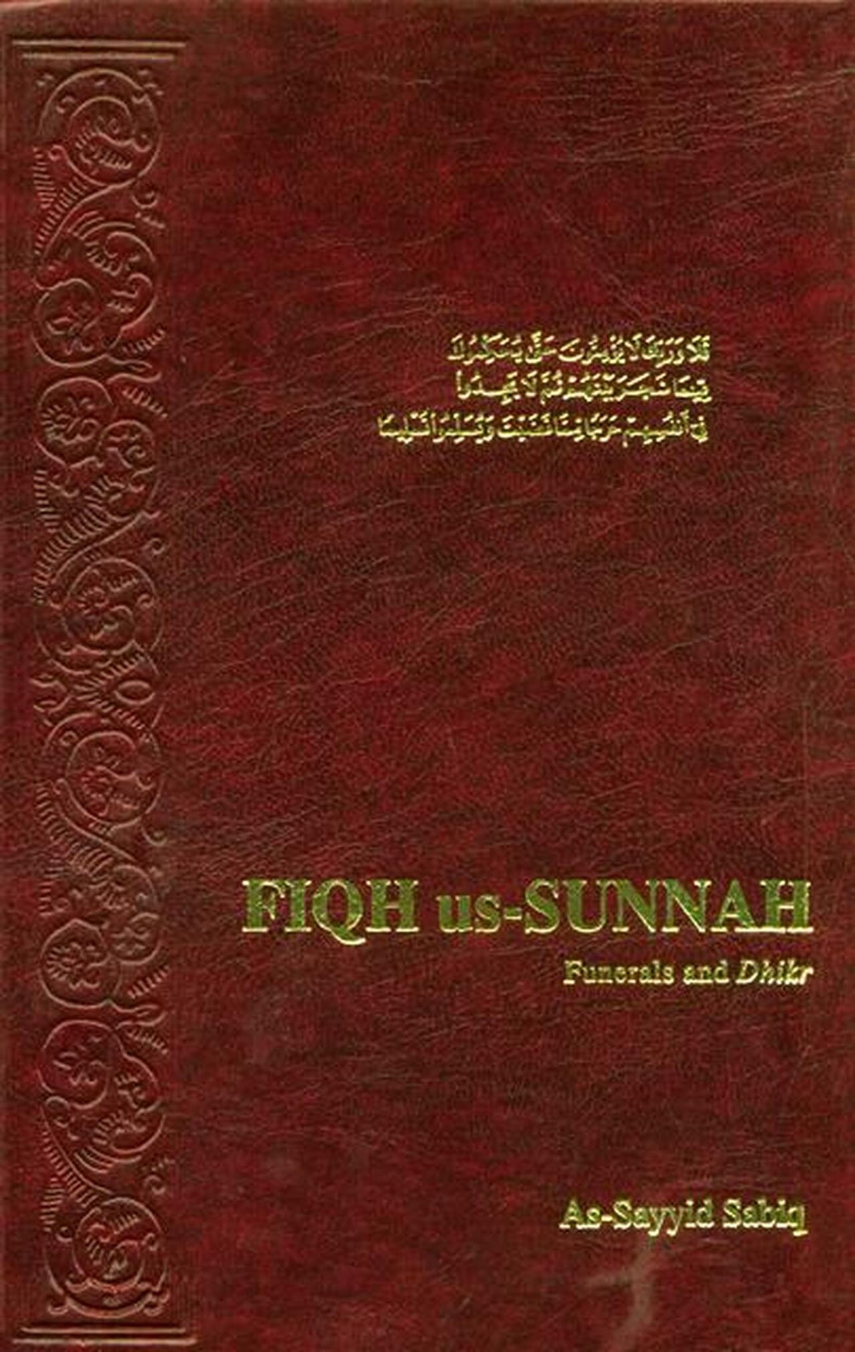 FIqh us Sunnah - Funerals and Dhikr (volume 4)