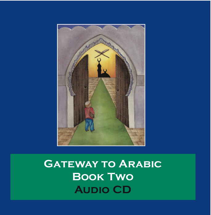 Gateway to Arabic book Two AUDIO CD