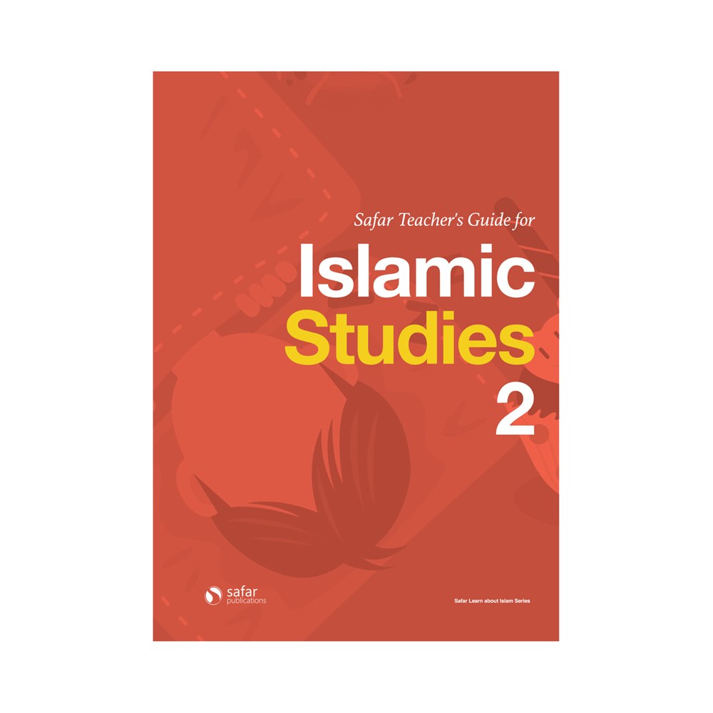 Safar Teacher’s Guide for Islamic Studies – Book 2