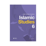 Safar Teacher’s Guide for Islamic Studies – Book 6