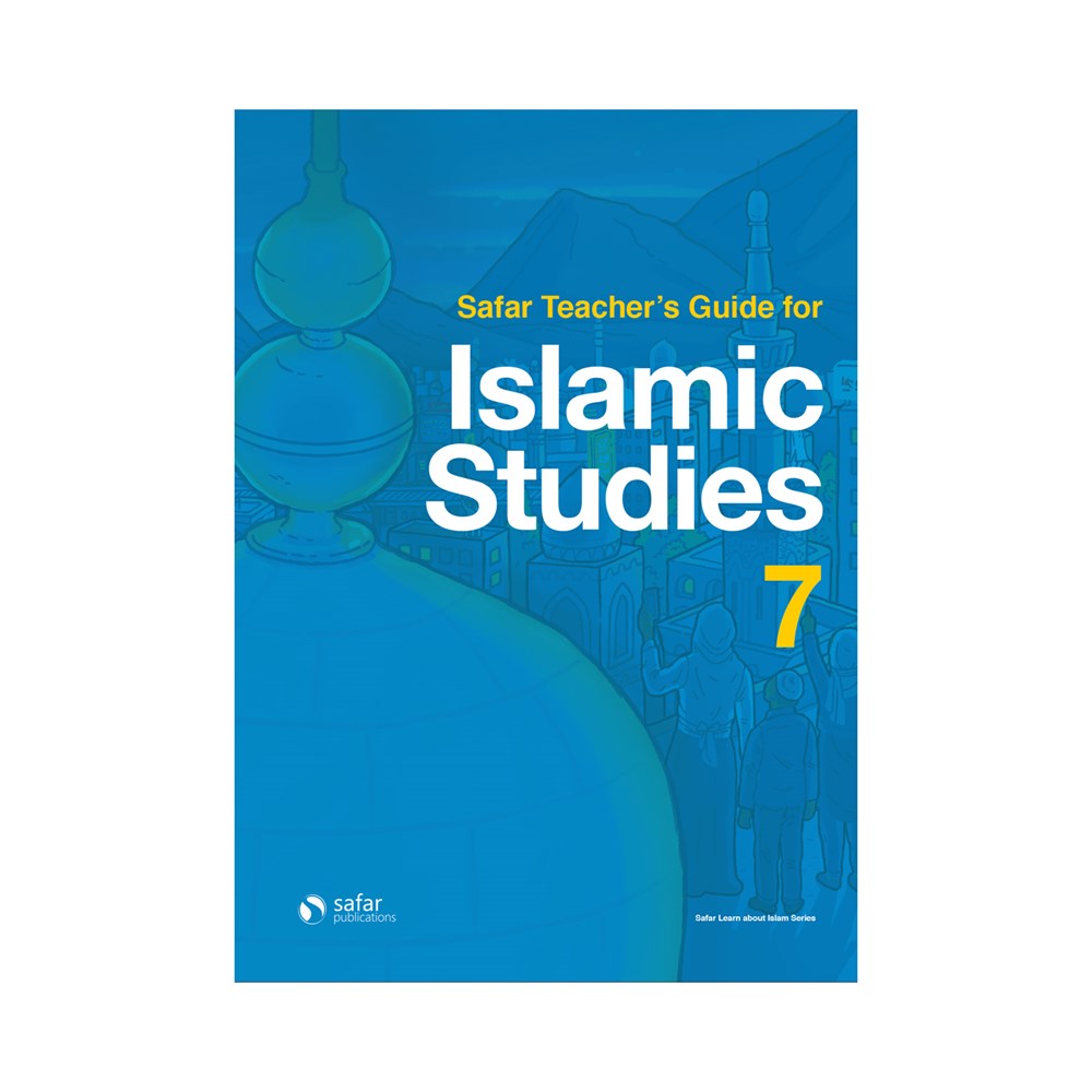 Safar Teacher’s Guide for Islamic Studies – Book 7