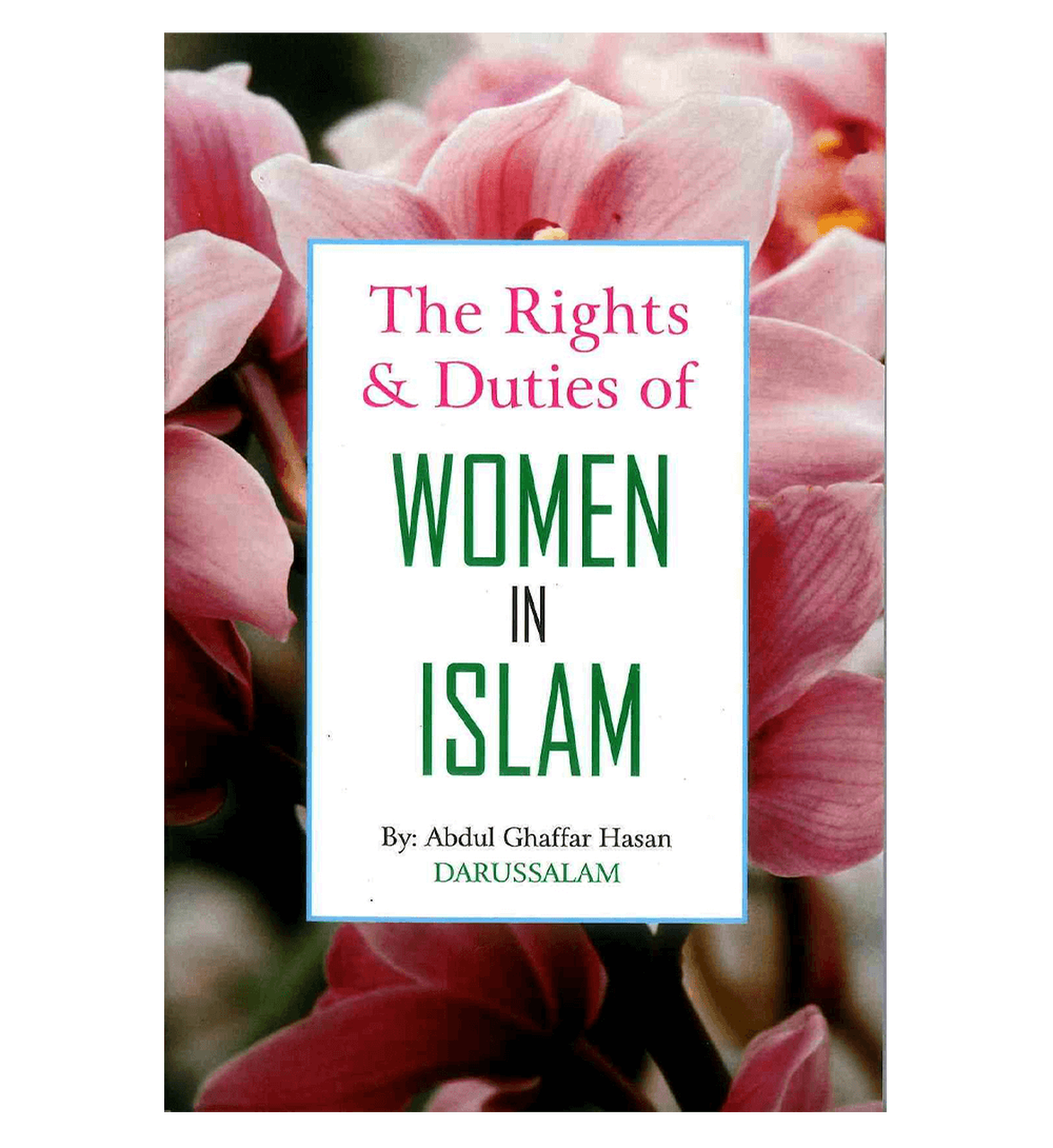 The Rights and Duties of Women In Islam
