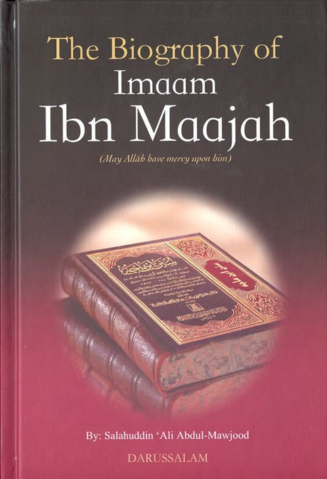 The Biography of Imam Ibn Maajah (Default)