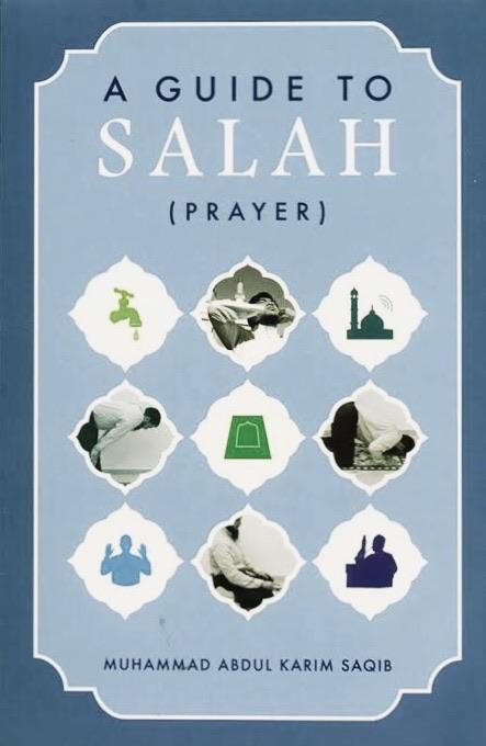 A Guide to Salah (Prayer)