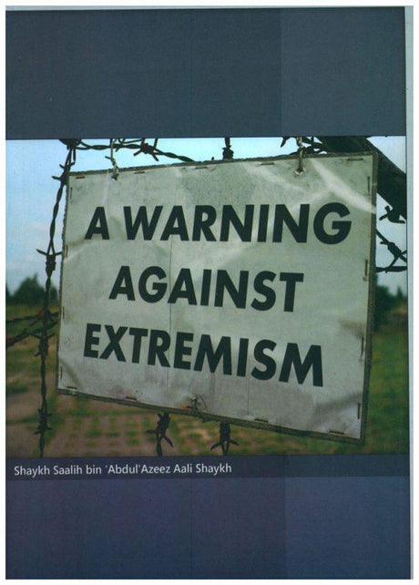 A Warning Against Extremism - Darussalam Islamic Bookshop Australia