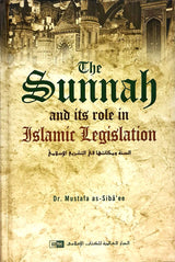 The Sunnah And Its Role in Islamic Legislation