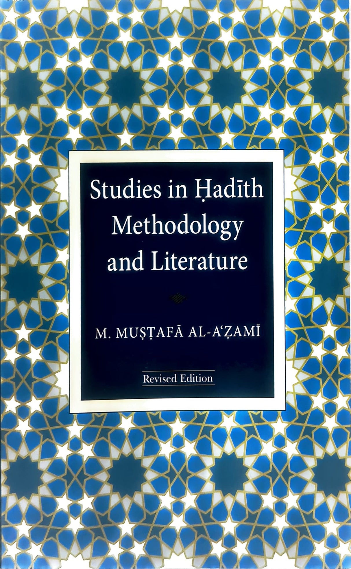 Studies In Hadith Methodology And Literature