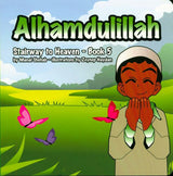 Alhamdulilah – Book 5 (Stairway to Heaven)