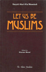 Let Us Be Muslims