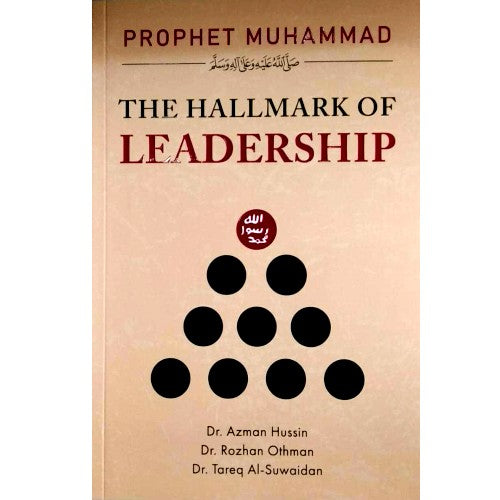 Prophet Muhammad (S): The Hallmark Of Leadership