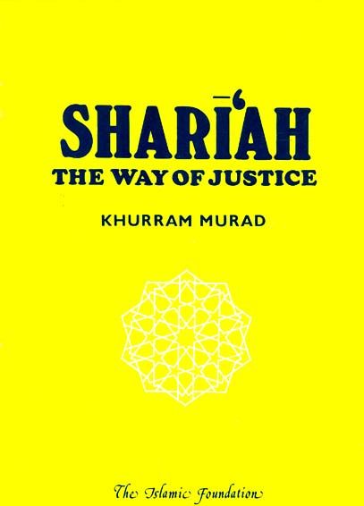 Shariah - The Way Of Justice