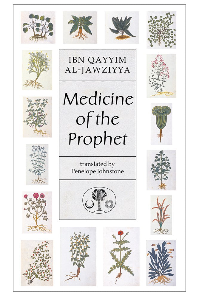 Medicine of the Prophet, Ibn Qayyim Al-Jawziyya (ITS)